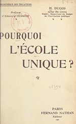 Télécharger le livre :  Pourquoi l'école unique ?