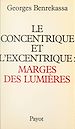 Télécharger le livre :  Le concentrique et l'excentrique : marges des lumières
