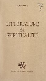 Télécharger le livre :  Littérature et spiritualité