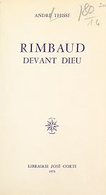 Télécharger le livre :  Rimbaud devant Dieu