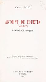 Télécharger le livre :  Antoine de Courtin, 1622-1685