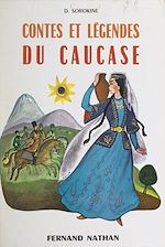 Télécharger le livre :  Contes et légendes du Caucase