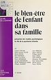 Télécharger le livre :  Le bien-être de l'enfant dans sa famille