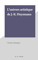 Télécharger le livre :  L'univers artistique de J.-K. Huysmans