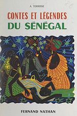 Télécharger le livre :  Contes et légendes du Sénégal