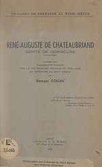 Télécharger le livre :  René-Auguste de Chateaubriand, comte de Combourg, 1718-1786 : un cadet de Bretagne au XVIIIe siècle