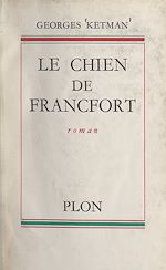Télécharger le livre :  Le chien de Francfort