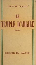 Télécharger le livre :  Le temple d'argile