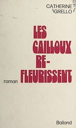 Download this eBook Les cailloux refleurissent