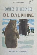 Télécharger le livre :  Contes et légendes du Dauphiné
