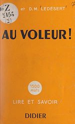 Télécharger le livre :  Au voleur