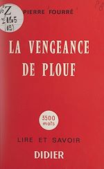 Télécharger le livre :  La vengeance de Plouf