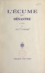 Télécharger le livre :  L'écume du désastre