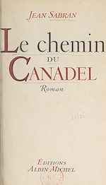 Télécharger le livre :  Le chemin du Canadel