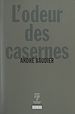 Télécharger le livre :  L'odeur des casernes