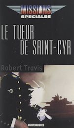 Télécharger le livre :  Le tueur de Saint-Cyr