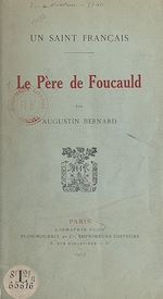 Download this eBook Un saint français, le Père de Foucauld