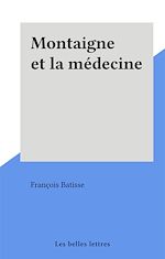 Télécharger le livre :  Montaigne et la médecine
