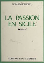 Télécharger le livre :  La passion en Sicile