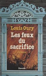 Télécharger le livre :  Les feux du sacrifice