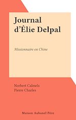 Télécharger le livre :  Journal d'Élie Delpal