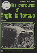 Télécharger le livre :  Les belles aventures d'Angile la Tortue