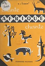 Télécharger le livre :  Chante Afrique, chante