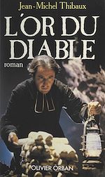 Télécharger le livre :  L'or du diable