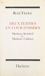 Télécharger le livre :  Deux femmes en Cour d'assises