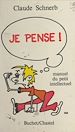 Télécharger le livre :  Je pense !