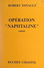 Télécharger le livre :  Opération Naphtaline