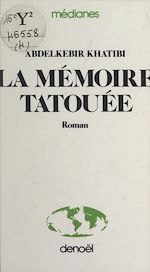Télécharger le livre :  La mémoire tatouée