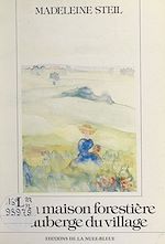 Télécharger le livre :  De la maison forestière à l'auberge du village