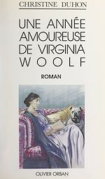 Télécharger le livre :  Une année amoureuse de Virginia Woolf