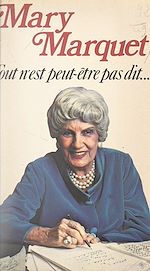 Télécharger le livre :  Tout n'est peut-être pas dit...