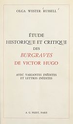 Télécharger le livre :  Étude historique et critique des "Burgraves" de Victor Hugo