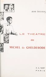 Télécharger le livre :  Le théâtre de Michel de Ghelderode