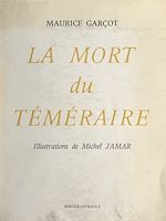 Télécharger le livre :  La mort du téméraire