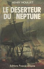 Télécharger le livre :  Le déserteur du Neptune