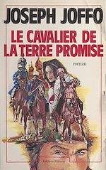 Télécharger le livre :  Le cavalier de la terre promise