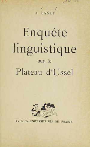 Téléchargez le livre :  Enquête linguistique sur le plateau d'Ussel