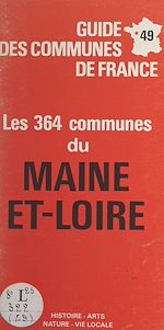 Télécharger le livre :  49, les 364 communes du Maine-et-Loire