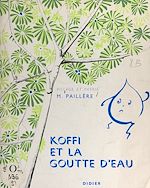 Télécharger le livre :  Koffi et la goutte d'eau