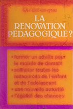 Télécharger le livre :  Qu'est-ce que la rénovation pédagogique ?