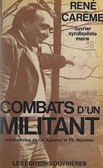 Télécharger le livre :  Combats d'un militant