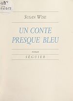 Télécharger le livre :  Un conte presque bleu