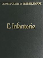 Télécharger le livre :  L'infanterie de ligne et l'infanterie légère