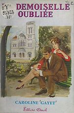 Télécharger le livre :  La demoiselle oubliée