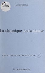 Télécharger le livre :  La chronique Raskolnikov