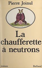 Download this eBook La chaufferette à neutrons
